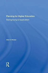 Planning For Higher Education: Background And Application
