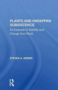 Plants And Harappan Subsistence: An Example Of Stability Change From Rojdi
