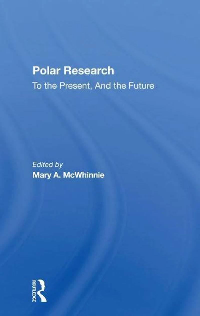 Polar Research: To The Present, And Future