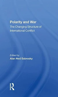 Polarity And War: The Changing Structure Of International Conflict