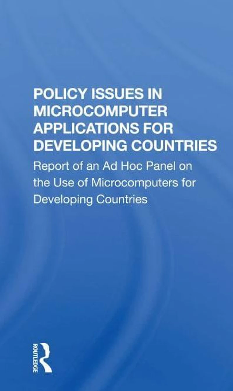 Policy Issues Microcomputer Applications For Developing Countries