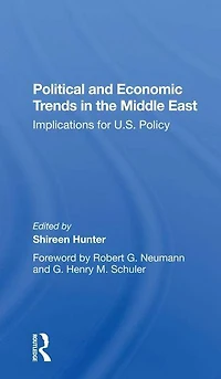 Political And Economic Trends The Middle East: Implications For U.s. Policy