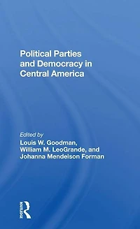 Political Parties And Democracy Central America