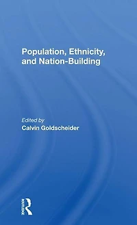 Population, Ethnicity, And Nationbuilding
