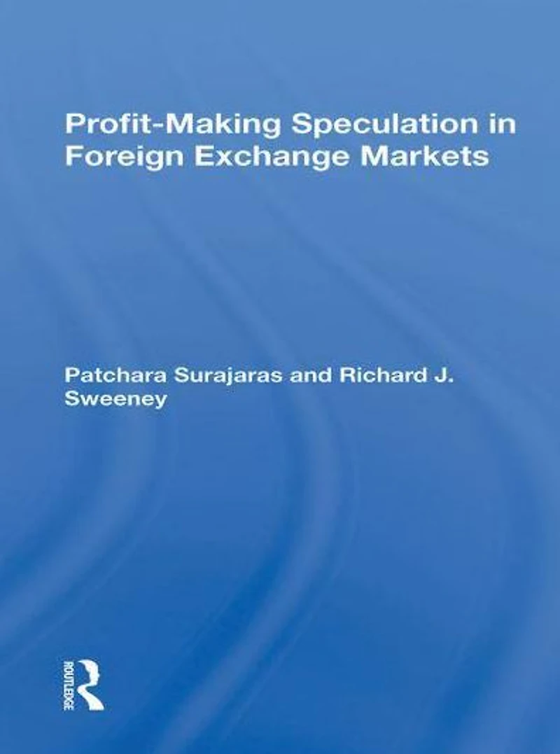 Profitmaking Speculation Foreign Exchange Markets