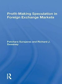 Profitmaking Speculation Foreign Exchange Markets