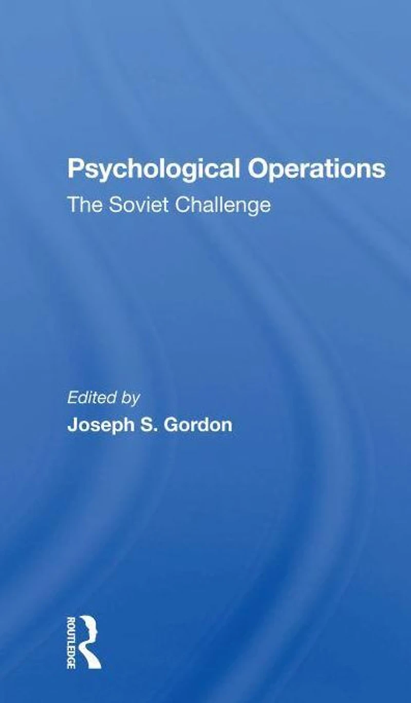 Psychological Operations: The Soviet Challenge