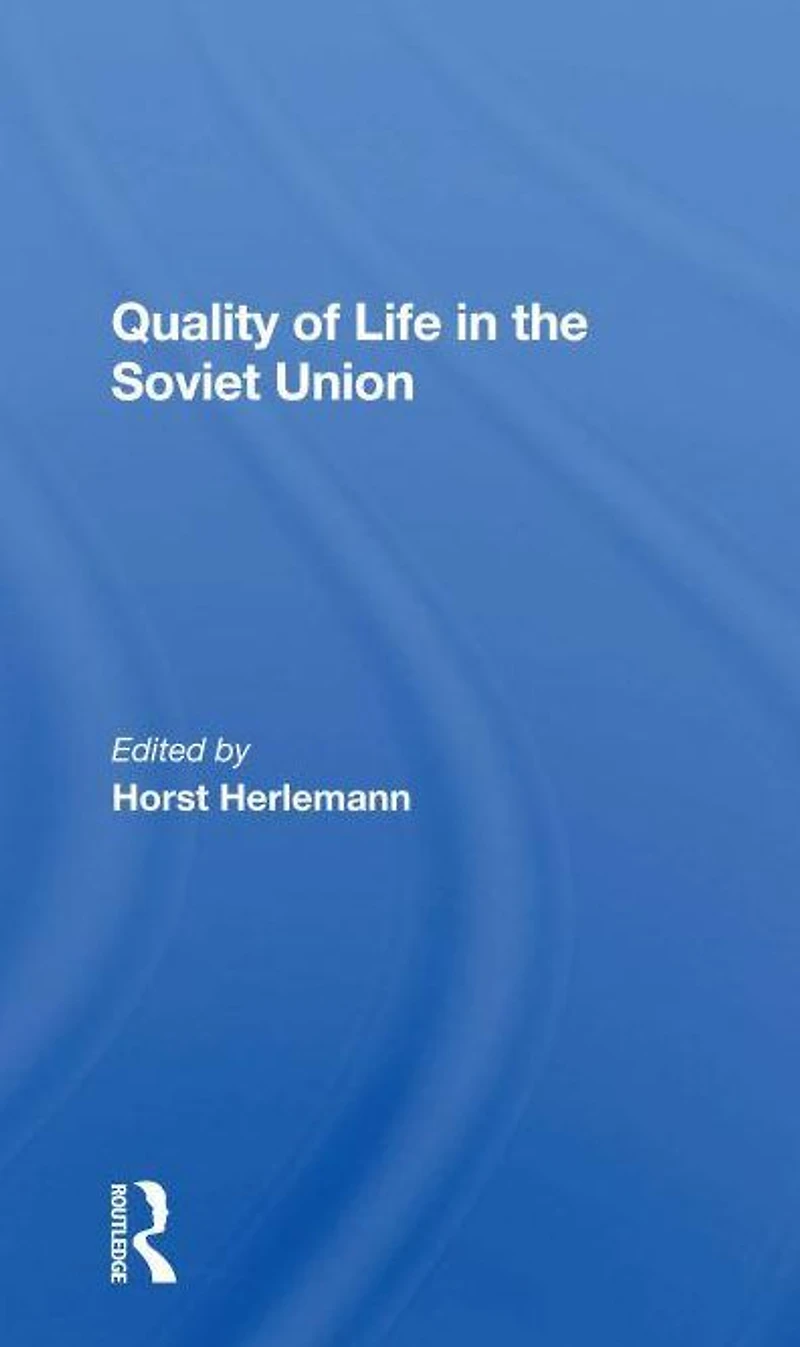 Quality Of Life The Soviet Union