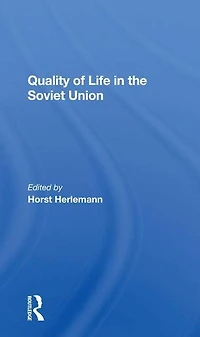 Quality Of Life The Soviet Union