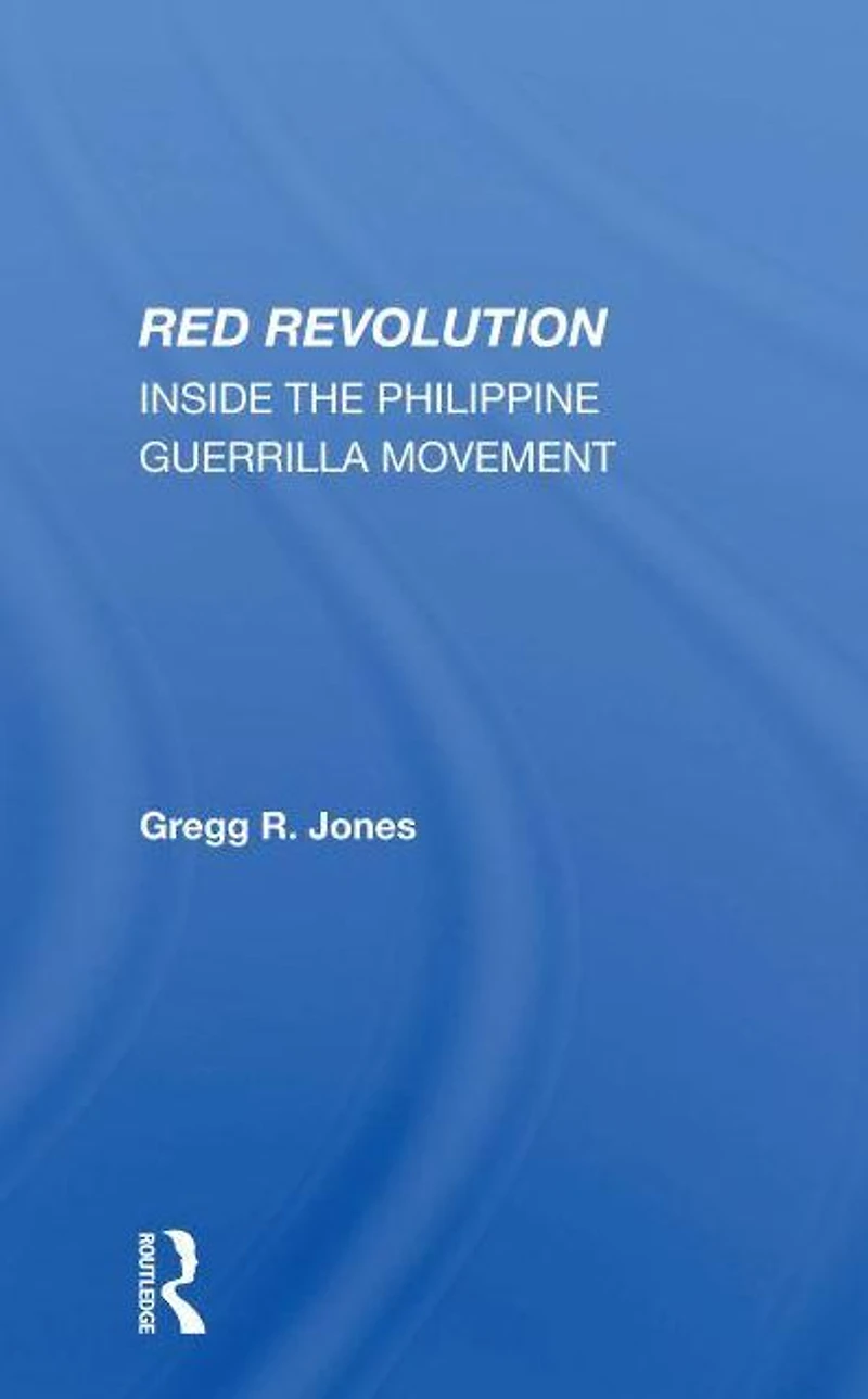 Red Revolution: Inside The Philippine Guerrilla Movement