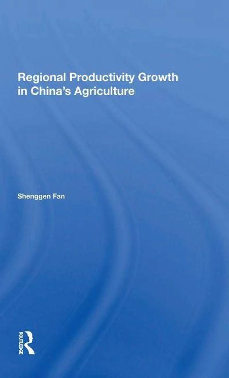 Regional Productivity Growth China's Agriculture