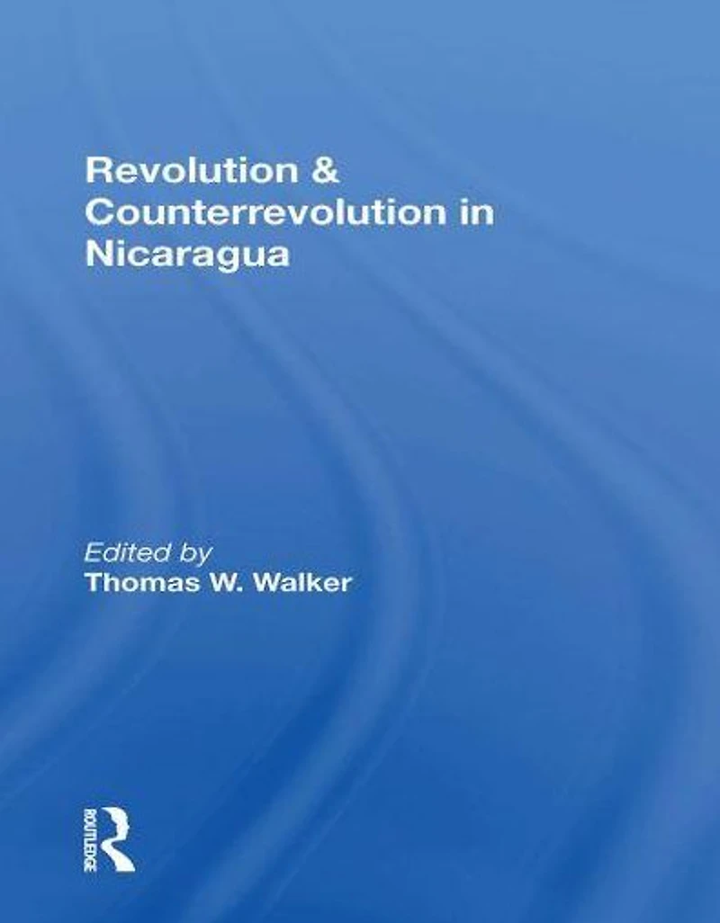 Revolution And Counterrevolution Nicaragua