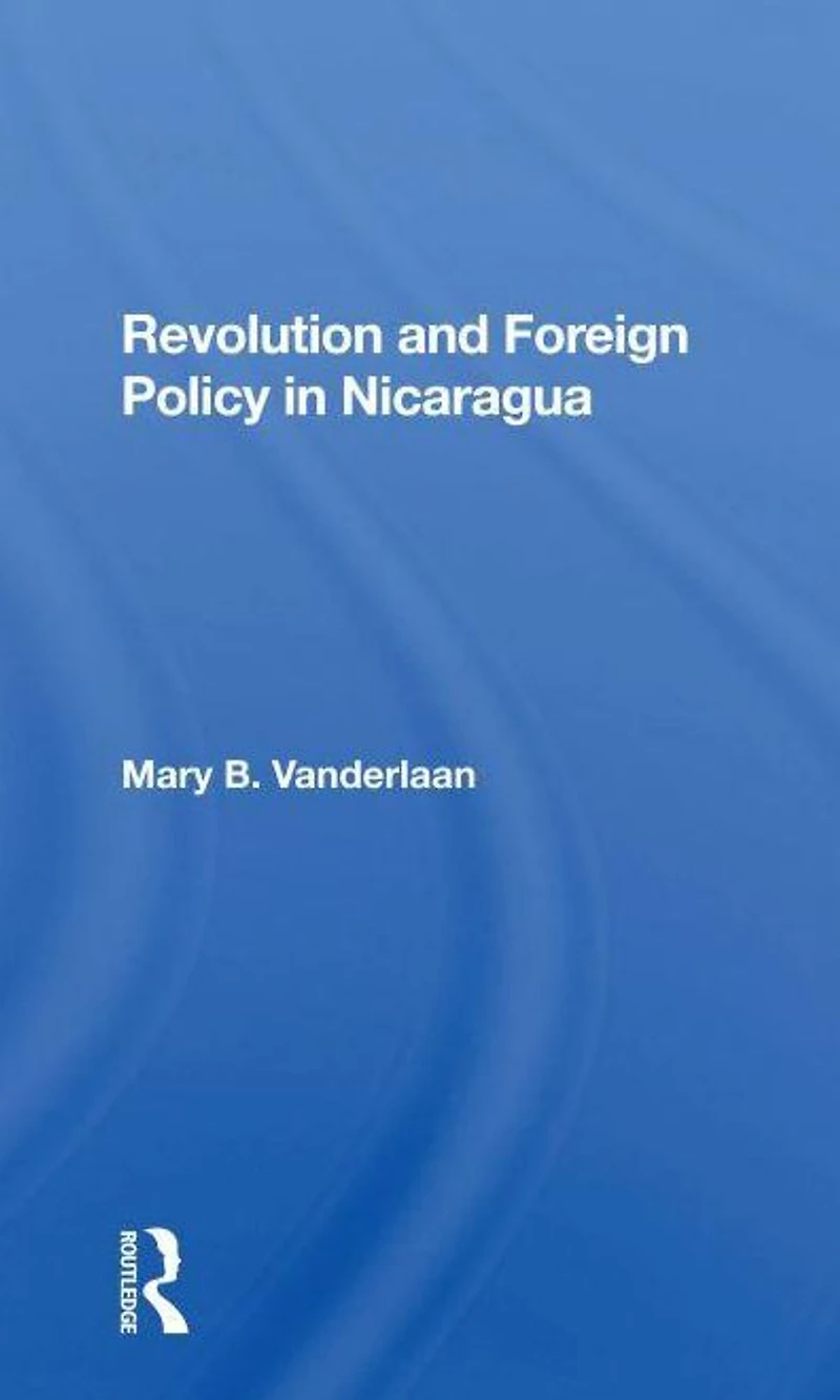 Revolution And Foreign Policy Nicaragua