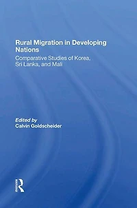 Rural Migration Developing Nations: Comparative Studies Of Korea, Sri Lanka, And Mali