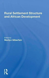 Rural Settlement Structure And African Development