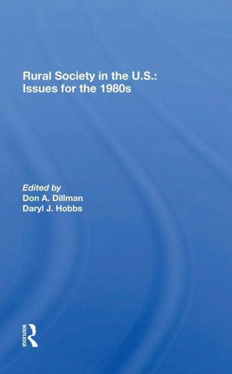 Rural Society The U.s.: Issues For 1980s