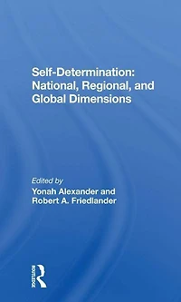 Self-determination: National, Regional, And Global Dimensions