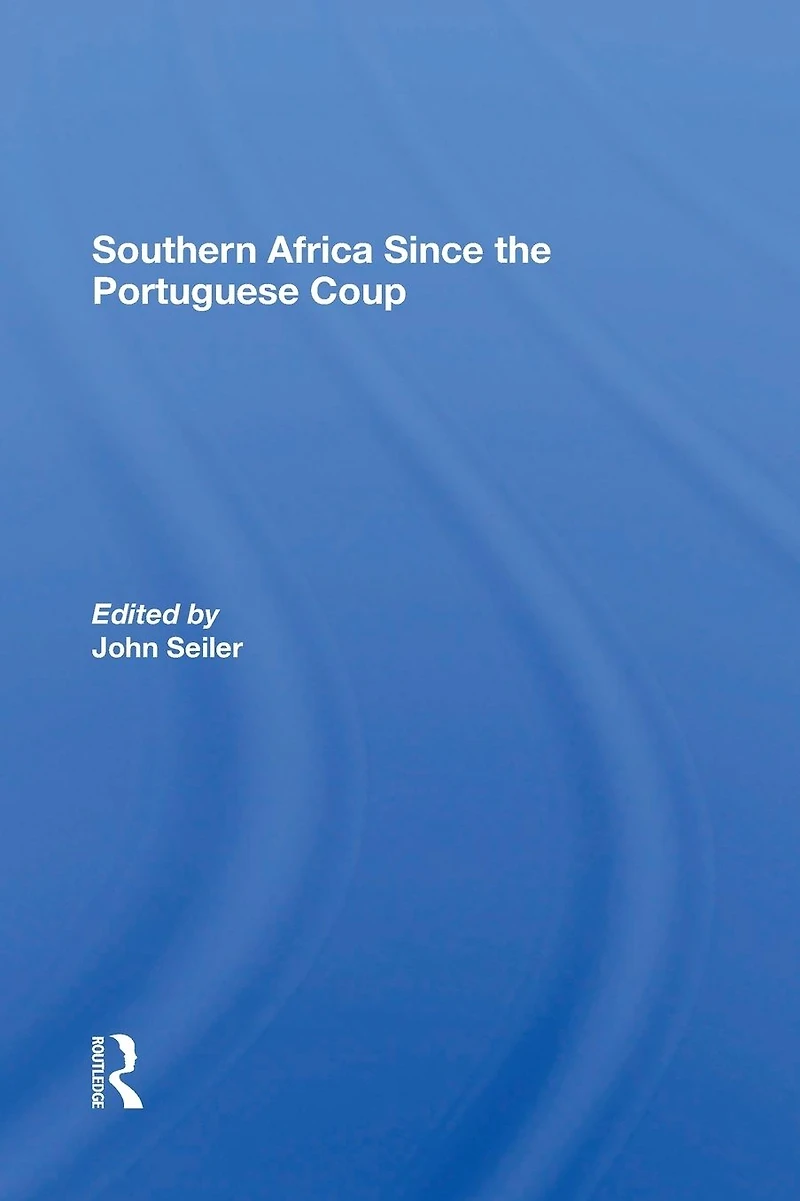 Southern Africa Since The Portuguese Coup