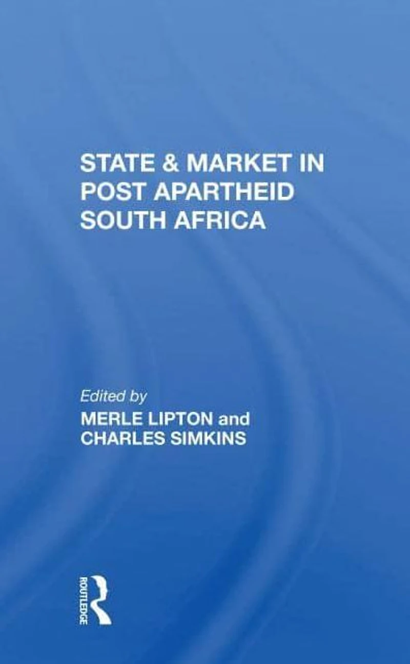 State And Market Postapartheid South Africa