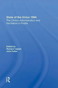 State Of The Union 1994: Clinton Administration And Nation Profile