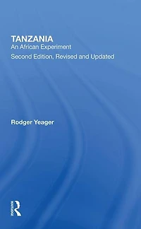 Tanzania: An African Experiment