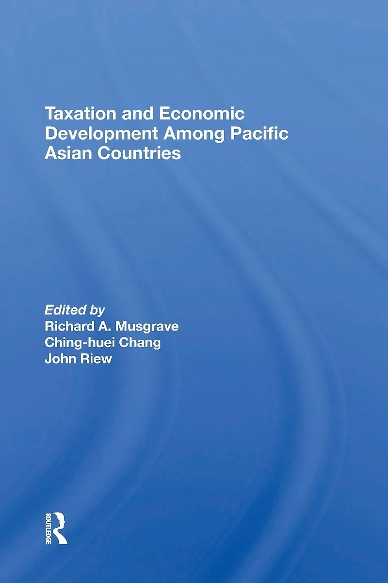 Taxation and Economic Development Among Pacific Asian Countries