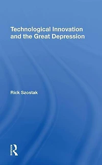 Technological Innovation And The Great Depression