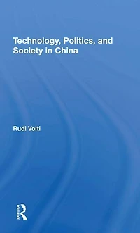 Technology, Politics, And Society China