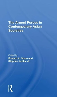 The Armed Forces Contemporary Asian Societies