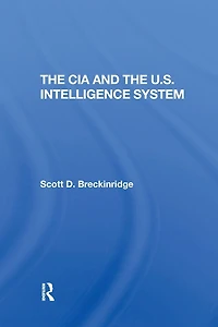 The Cia And U.s. Intelligence System