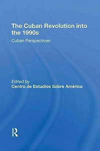 The Cuban Revolution Into 1990s: Perspectives