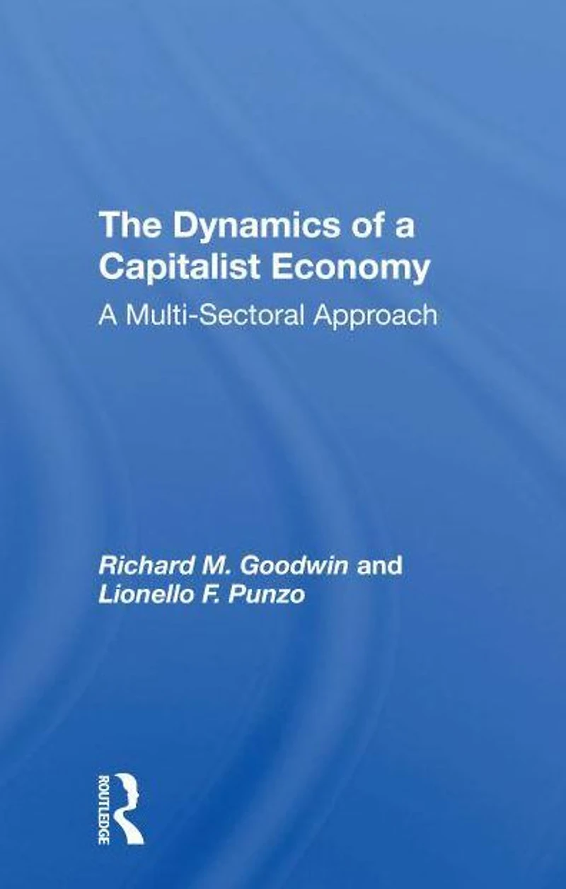 The Dynamics Of A Capitalist Economy: Multisectoral Approach
