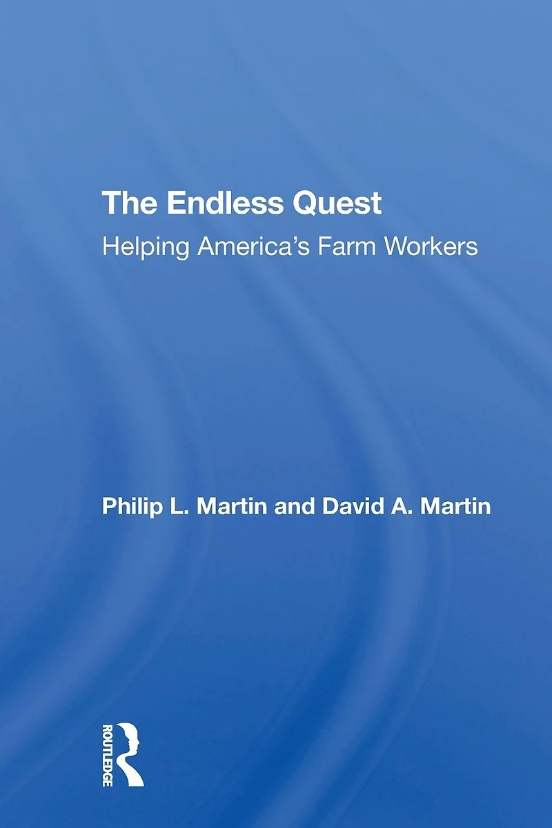 The Endless Quest: Helping America's Farm Workers