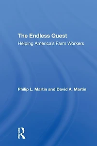 The Endless Quest: Helping America's Farm Workers