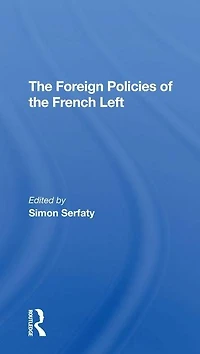 The Foreign Policies Of French Left
