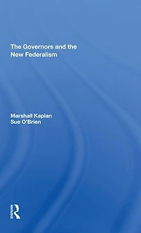 The Governors And New Federalism