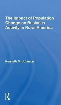 The Impact Of Population Change On Business Activity Rural America