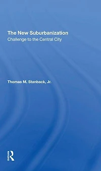 The New Suburbanization: Challenge To Central City