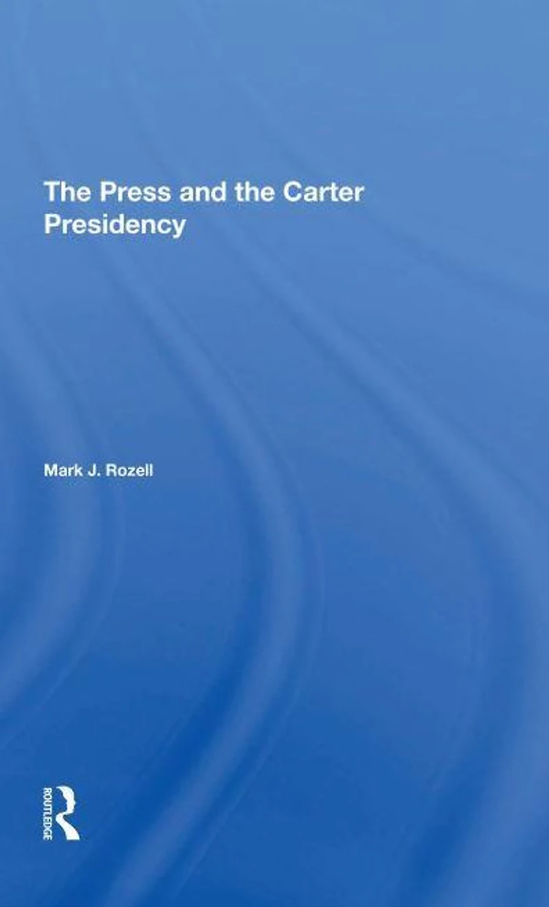 The Press And Carter Presidency