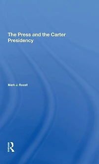 The Press And Carter Presidency