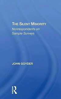 The Silent Minority: Nonrespondents Sample Surveys