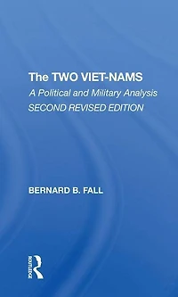 The Two Vietnams: A Political And Military Analysis