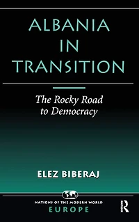 Albania Transition: The Rocky Road To Democracy