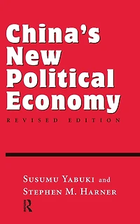 China's New Political Economy: Revised Edition