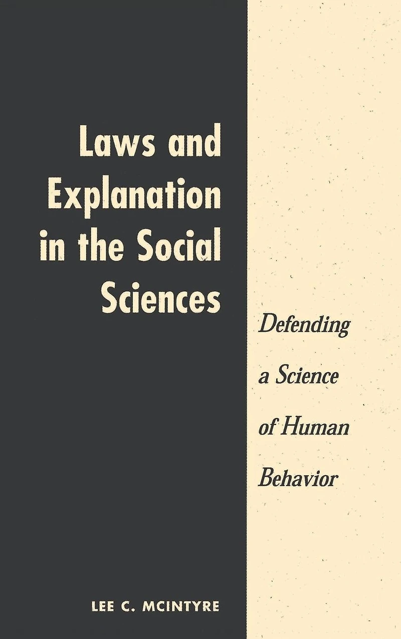 Laws And Explanation The Social Sciences