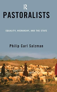Pastoralists: Equality, Hierarchy, And The State