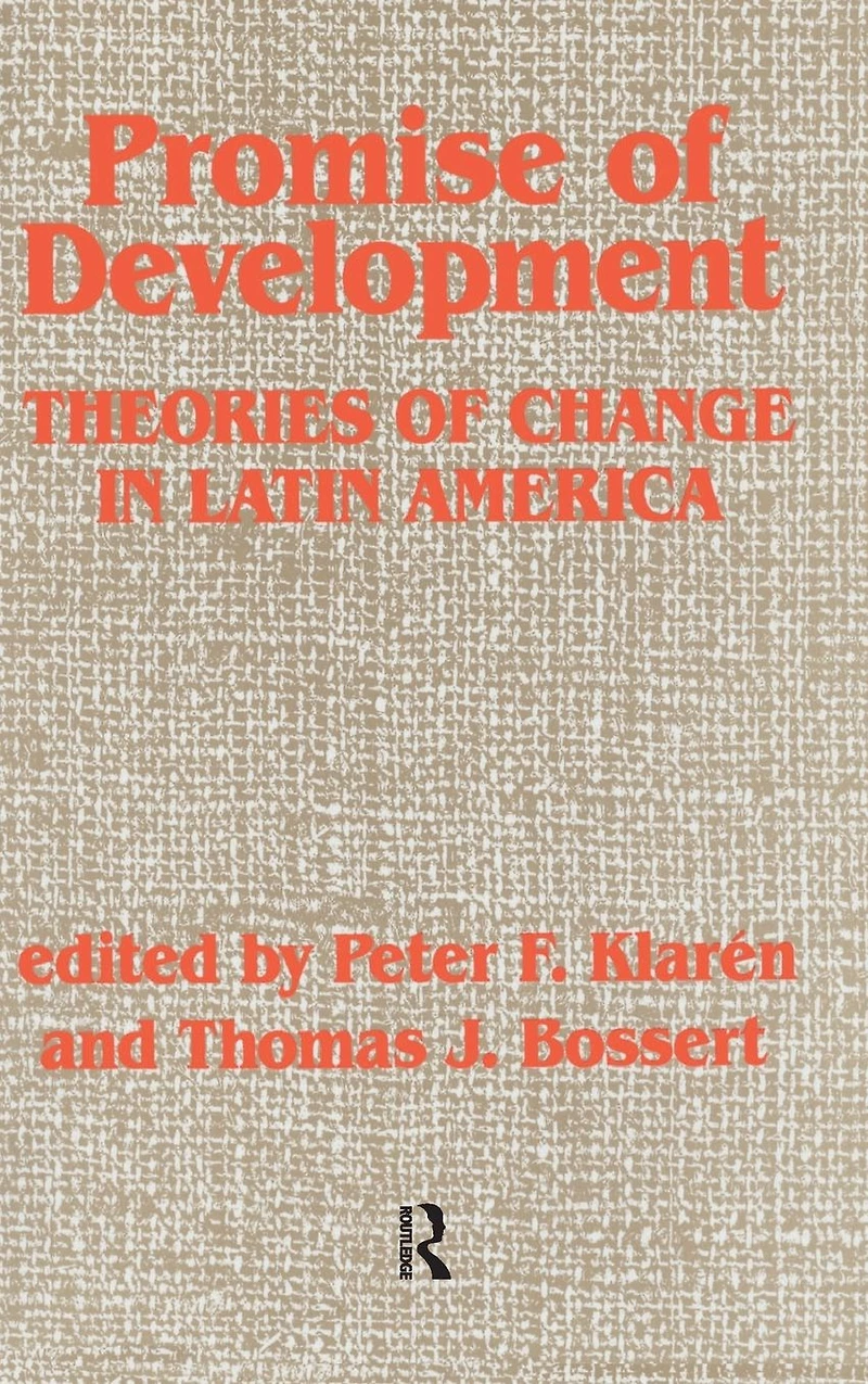 Promise Of Development: Theories Change Latin America