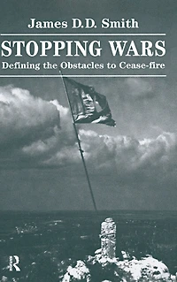 Stopping Wars: Defining The Obstacles To Cease-fire