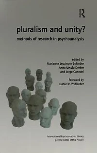 Pluralism and Unity?: Methods of Research Psychoanalysis