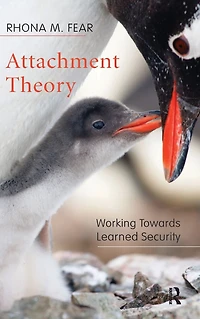Attachment Theory: Working Towards Learned Security